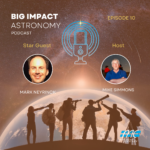 Big Impact Astronomy Big Impact Astronomy